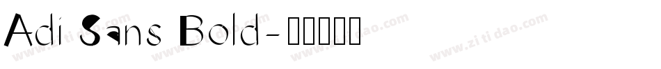 Adi Sans Bold字体转换